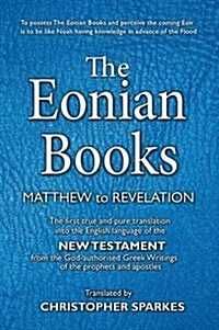 The Eonian Books: Matthew to Revelation (Paperback)