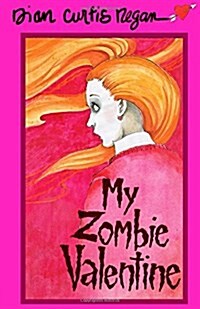 My Zombie Valentine (Paperback)