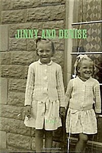 Jinny and Denise (Paperback)