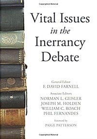 Vital Issues in the Inerrancy Debate (Paperback)