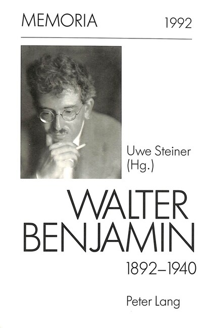 Walter Benjamin 1892-1940-: Zum 100. Geburtstag. (Paperback)