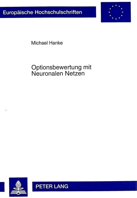 Optionsbewertung Mit Neuronalen Netzen (Paperback)