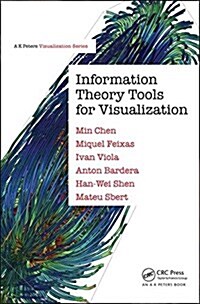 Information Theory Tools for Visualization (Hardcover)