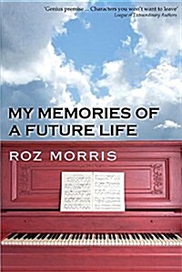 My Memories of a Future Life (Paperback)