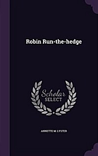 Robin Run-The-Hedge (Hardcover)