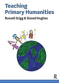 Teaching Primary Humanities (Hardcover)