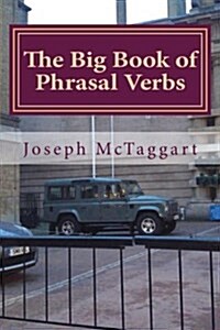 The Big Book of Phrasal Verbs (Paperback)