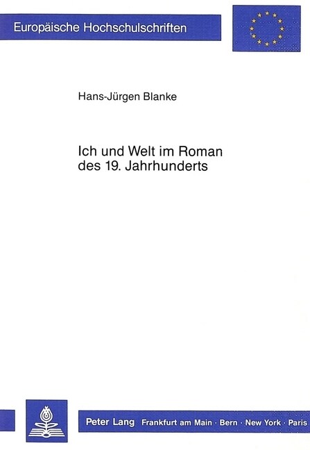 Ich Und Welt Im Roman Des 19. Jahrhunderts (Paperback)