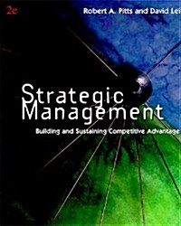 Strategic Management: Building and Sustaining Competitive Advantage (2nd Edition, Paperback)