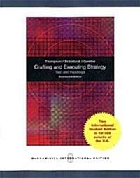 Crafting & Executing Strategy: Text and Readings (17th Edition, Paperback)