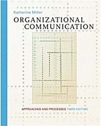 [중고] Organizational Communication: Approaches and Processes (3rd Edition, Hardcover)