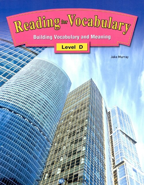 Reading for Vocabulary Level D