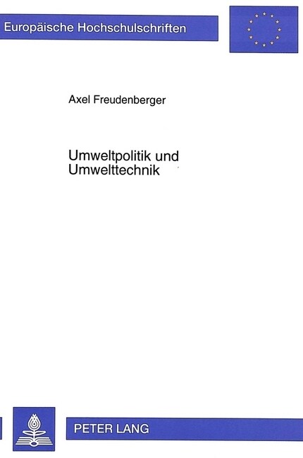 Umweltpolitik Und Umwelttechnik: Zum Innovationsstimulus Umweltpolitischer Instrumente (Paperback)