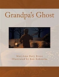 Grandpas Ghost (Paperback)