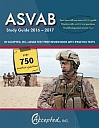ASVAB Study Guide 2016-2017 by Accepted, Inc.: ASVAB Test Prep Review Book with Practice Tests (Paperback, 2)