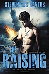 The Raising: The Torch Keeper Book Three (Paperback)