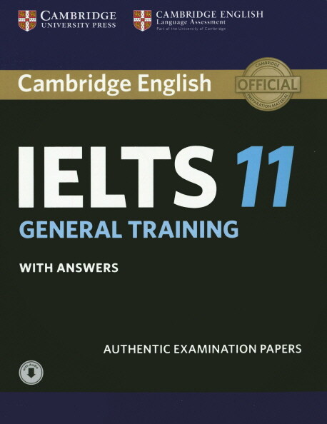 Cambridge IELTS 11 : General Training Students Book with answers (Paperback + Audio)