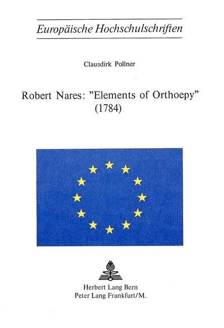 Robert Nares: 첚lements of Orthoepy?(1784) (Paperback)