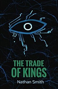 The Trade of Kings (Espatier, Book 2) (Paperback)