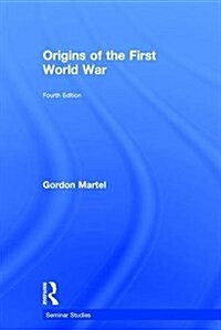 Origins of the First World War (Hardcover, 4 ed)
