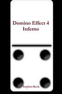 Domino Effect 4 Inferno (Paperback)