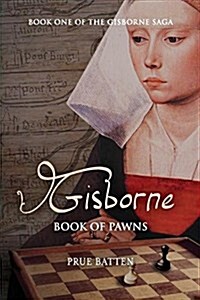 Gisborne: Book of Pawns (Paperback, Reprint)