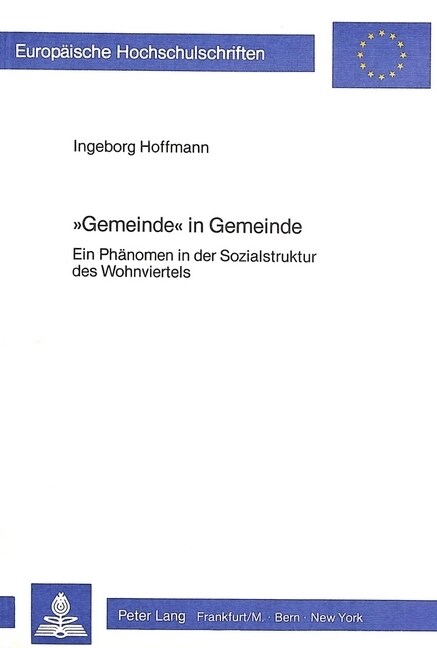 첝emeinde?in Gemeinde: Ein Phaenomen in Der Sozialstruktur Des Wohnviertels (Paperback)