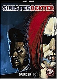 Sinister Dexter VOL 02: Murder 101 (Paperback)