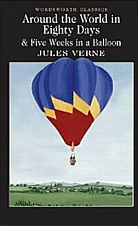 Around the World in 80 Days / Five Weeks in a Balloon (Paperback)