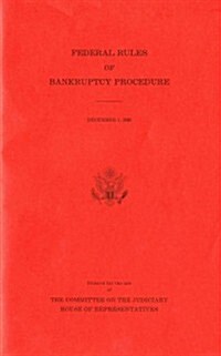 Federal Rules of Bankruptcy Procedure: December 2009 (Paperback)