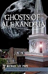 Ghosts of Alexandria (Paperback)