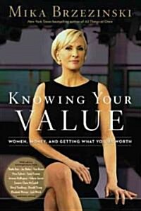 [중고] Knowing Your Value: Women, Money and Getting What You‘re Worth (Hardcover)