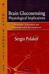 Brain Glucosensing (Hardcover, UK)