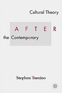 Cultural Theory After the Contemporary (Hardcover)