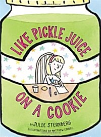 [중고] Like Pickle Juice on a Cookie (Hardcover, 1st)