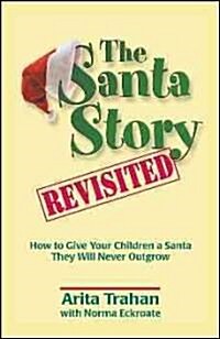 The Santa Story Revisited (Paperback)