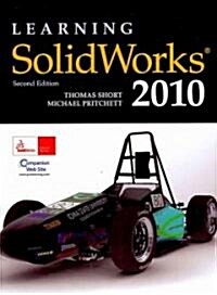 Learning Solidworks 2010 (Paperback, 2nd)