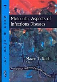 Molecular Aspects of Infectious Diseases (Hardcover, UK)