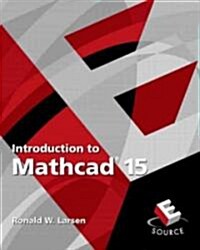 Introduction to Mathcad 15 (Paperback)