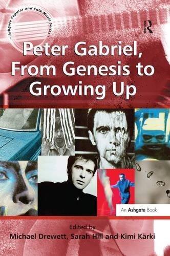 Peter Gabriel, From Genesis to Growing Up (Hardcover)