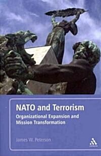 NATO and Terrorism: Organizational Expansion and Mission Transformation (Paperback)