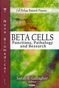 Beta Cells (Hardcover, UK)