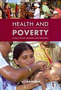 Health and Poverty : Global Health Problems and Solutions (Paperback)