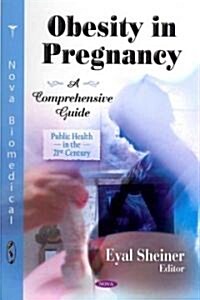 Obesity in Pregnancy (Hardcover, UK)