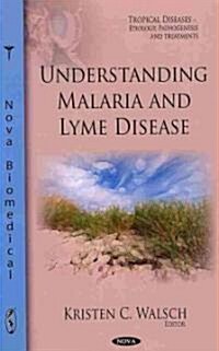 Understanding Malaria & Lyme Disease (Hardcover, UK)