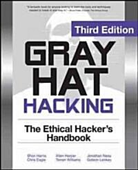 Gray Hat Hacking the Ethical Hackers Handbook (Paperback, 3rd)