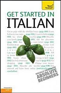 Get Started in Italian with Two Audio CDs: A Teach Yourself Guide (Paperback, 5th)