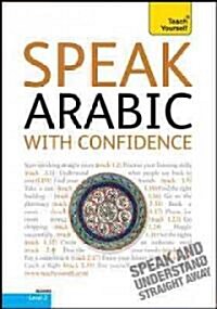Speak Arabic With Confidence (Paperback, Compact Disc, Bilingual)