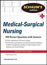 Schaums Outline of Medical-Surgical Nursing (Paperback, New)
