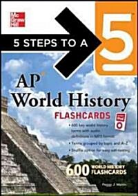 5 Steps to a 5 AP World History Flashcards [With Booklet] (Audio CD)